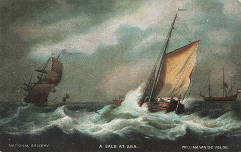 A GALE AT SEA - OLD ART POSTCARD, WILLIAM VAN DE VELDE