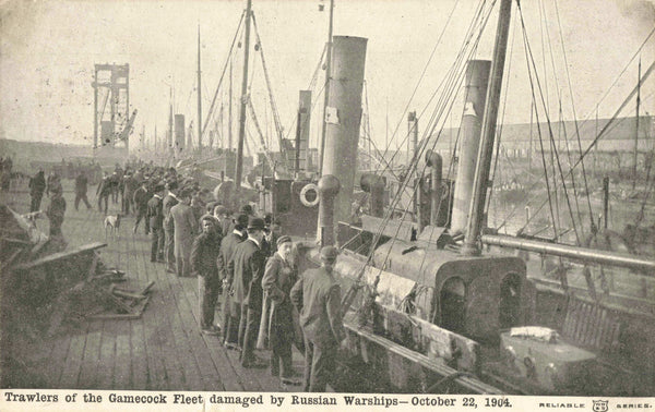 Old postcard showing trawlers of the Gamecock Fleet at Hull damaged by Russian warships October 22 1904