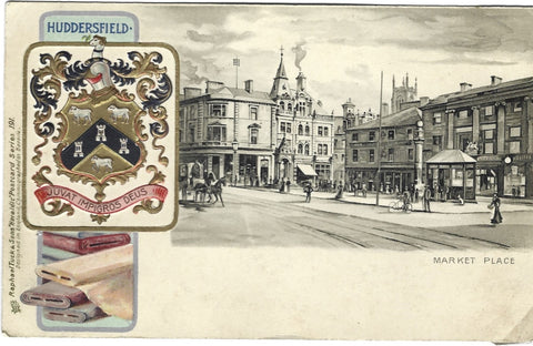 Old embossed postcard c1902, of Market Place, Huddersfield showing coat of arms